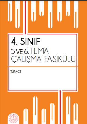 4. Sınıf Türkçe Dersi  5 ve 6. Tema ( Ünite ) Çalışma Fasikülü